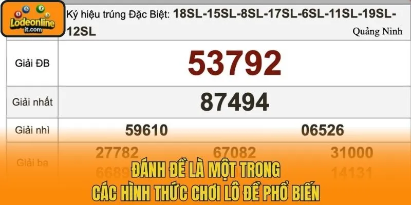 Đánh đề là một trong các hình thức chơi lô đề phổ biến