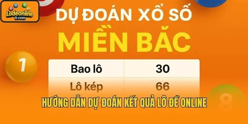 Hướng dẫn dự đoán kết quả lô đề online